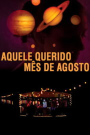 Our Beloved Month of August