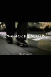 J’attendrai le suivant…